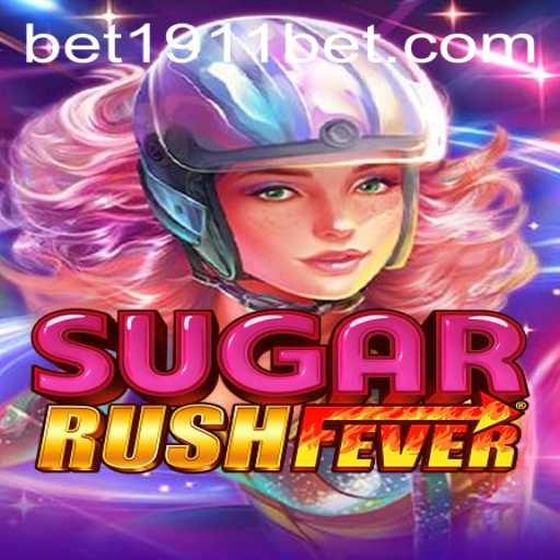 Unveiling the Thrills of SugarRushFever: A Sweet Escape with 1911bet